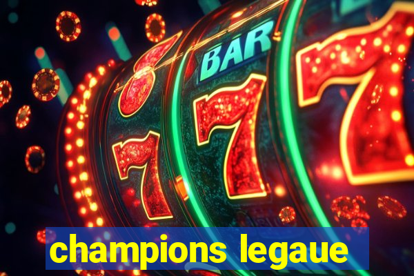 champions legaue