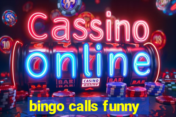 bingo calls funny