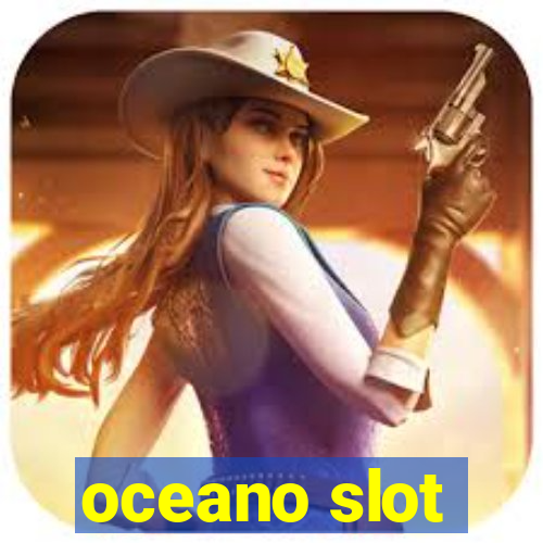 oceano slot