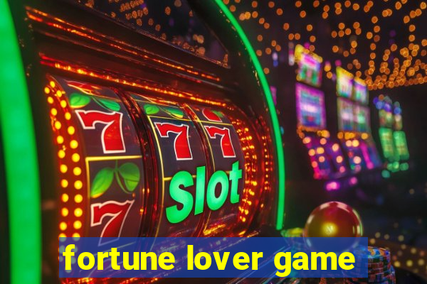 fortune lover game