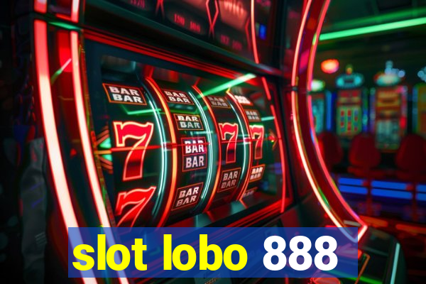 slot lobo 888