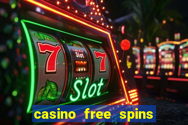 casino free spins no deposit