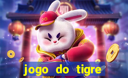 jogo do tigre rodada grátis