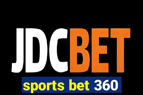 sports bet 360