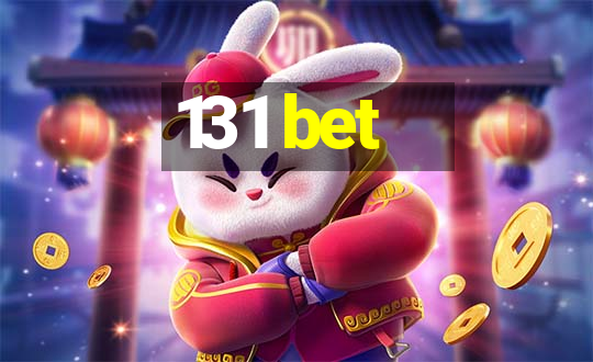 131 bet