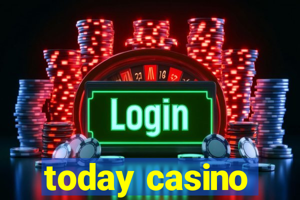 today casino