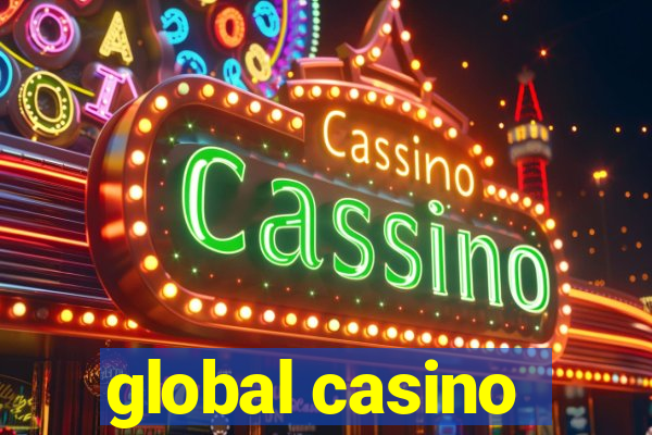 global casino