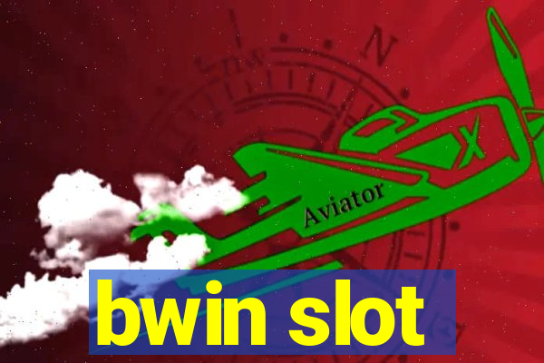 bwin slot