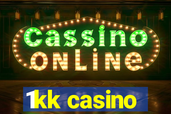 1kk casino