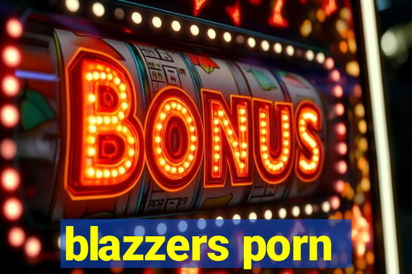 blazzers porn