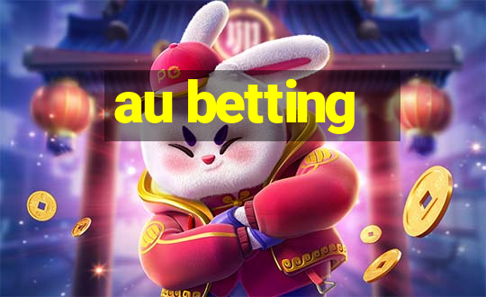 au betting