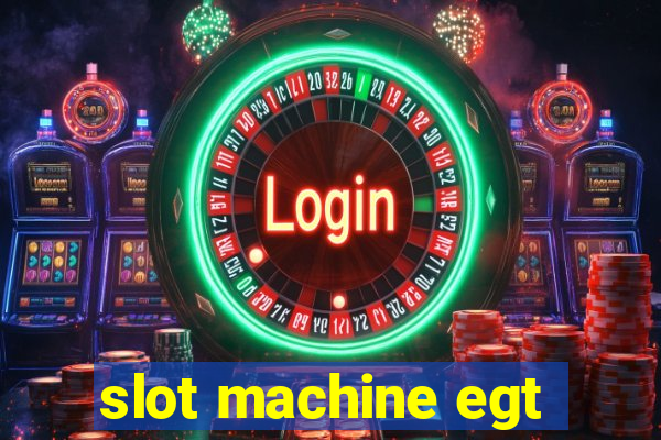 slot machine egt