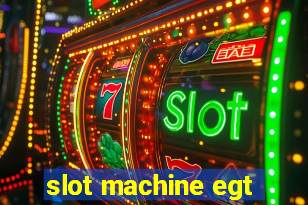 slot machine egt