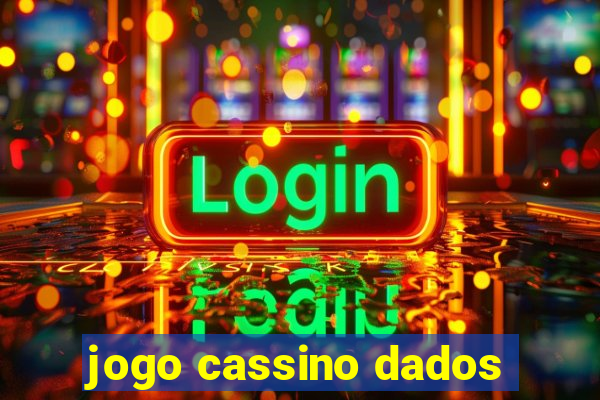 jogo cassino dados