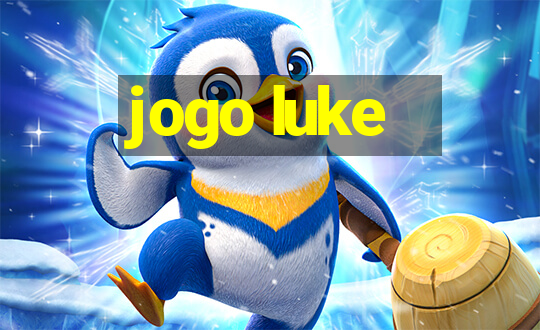 jogo luke