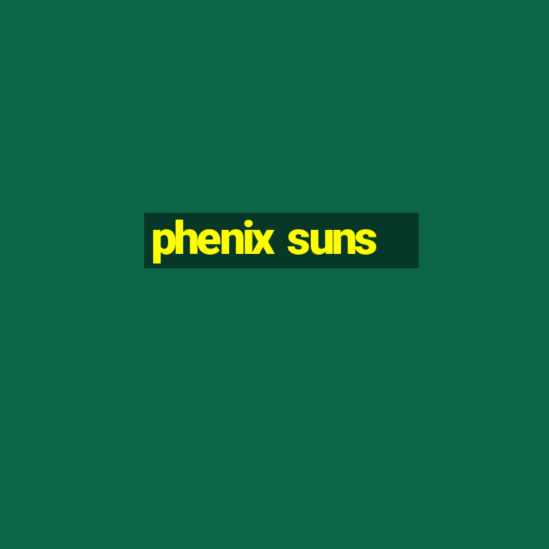 phenix suns