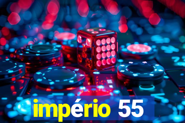 império 55