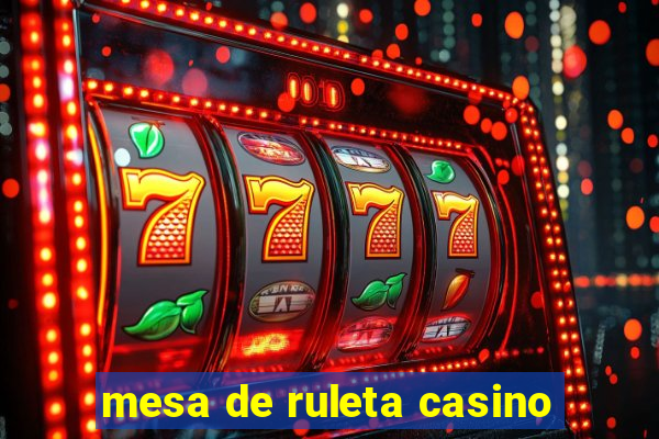 mesa de ruleta casino