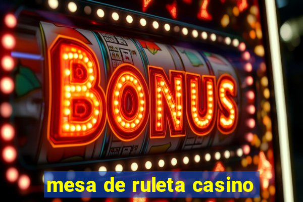 mesa de ruleta casino