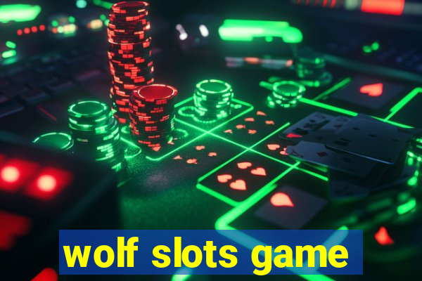 wolf slots game