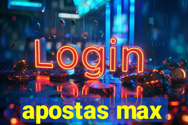 apostas max