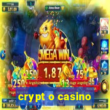 crypt o casino