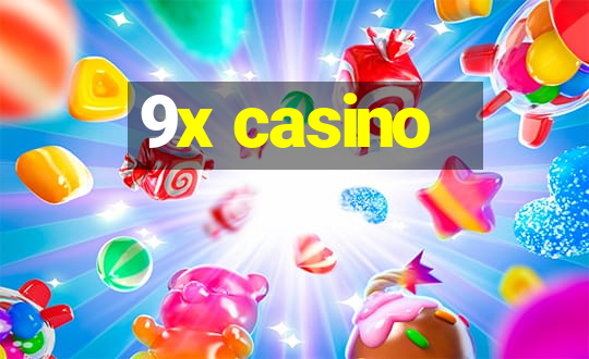 9x casino