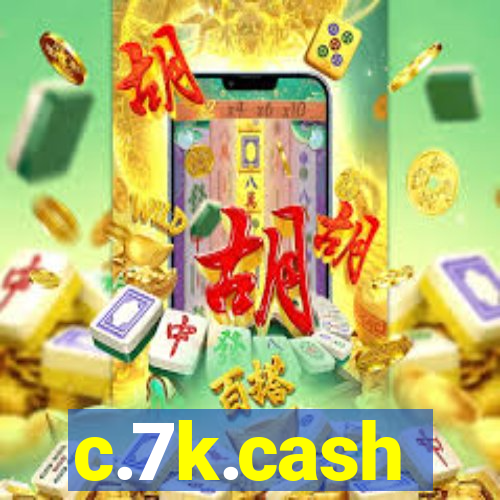 c.7k.cash