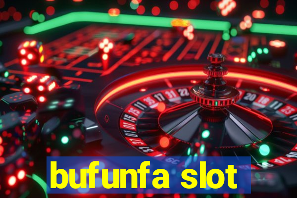 bufunfa slot