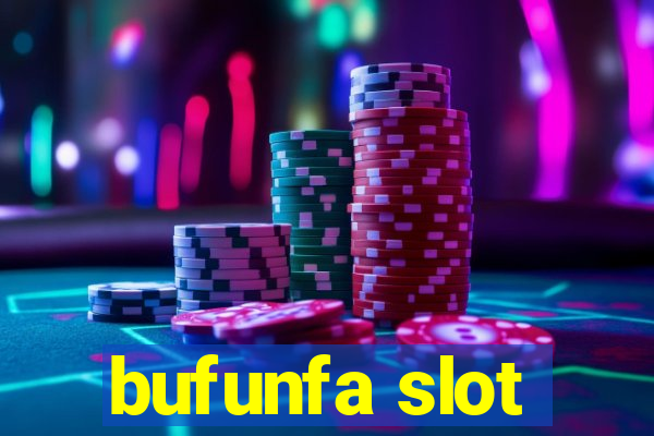 bufunfa slot