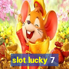 slot lucky 7