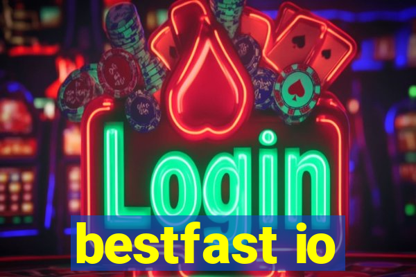 bestfast io