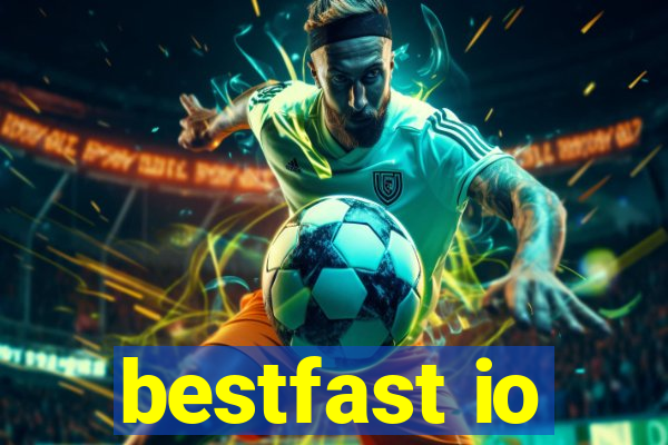 bestfast io