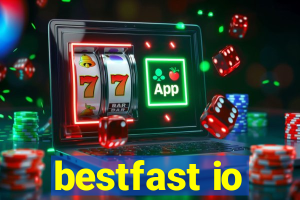 bestfast io