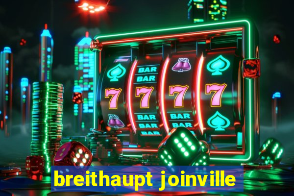 breithaupt joinville