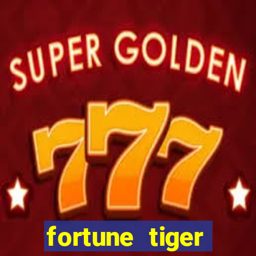 fortune tiger minutos pagantes