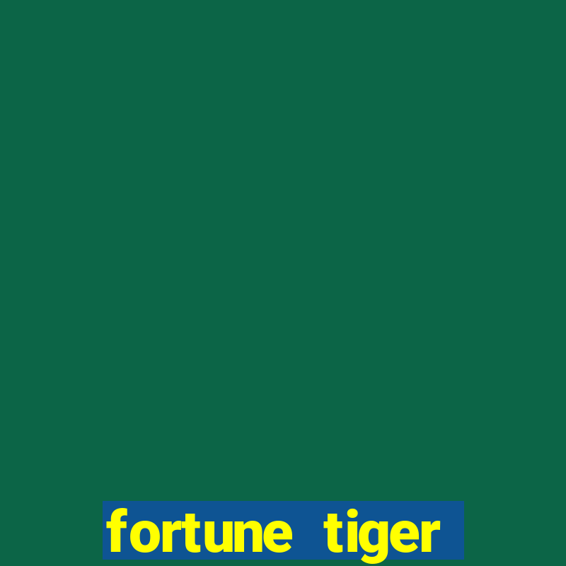 fortune tiger minutos pagantes