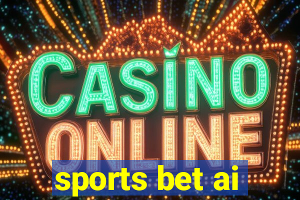 sports bet ai