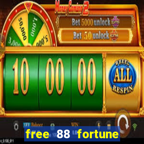 free 88 fortune slot machine