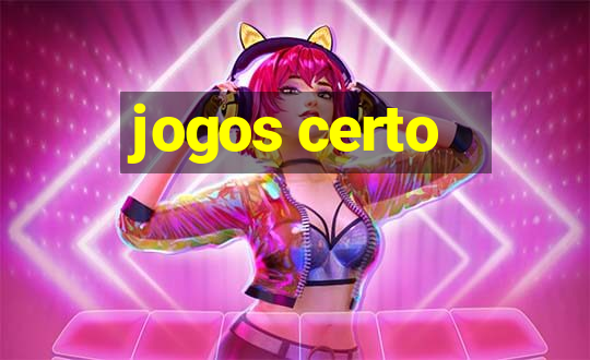 jogos certo