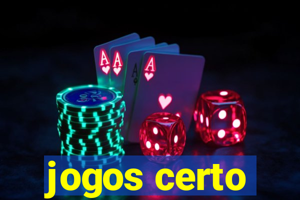 jogos certo