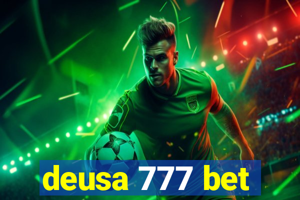 deusa 777 bet