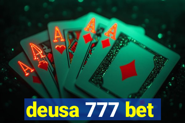 deusa 777 bet