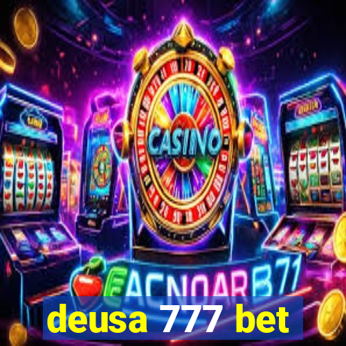 deusa 777 bet