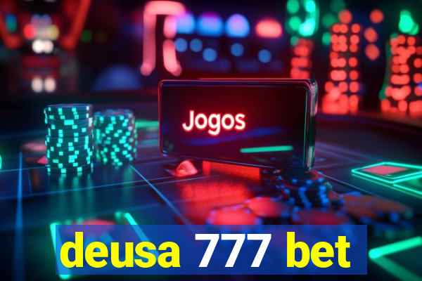 deusa 777 bet