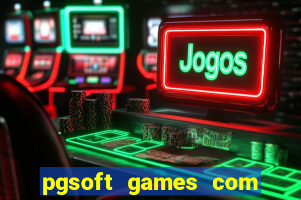 pgsoft games com fortune dragon