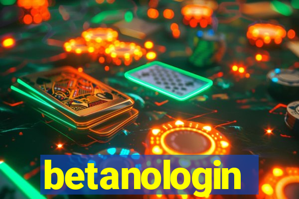 betanologin