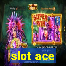 slot ace