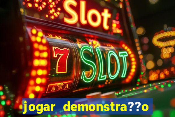 jogar demonstra??o fortune tiger