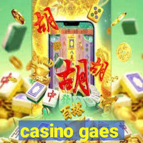 casino gaes